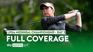 FULL COVERAGE  LPGA Mediheal Championship  Day Three [upl. by Grosz894]