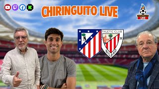 ⚽ ATLÉTICO DE MADRIDATHLETIC CLUB  ChiringuitoLive [upl. by Chiou]