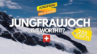 JUNGFRAUJOCH IS IT WORTH IT And is it REALLY TOP OF EUROPE [upl. by Rodgiva]