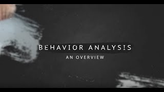 Behavior Analysis  An Overview [upl. by Butta611]