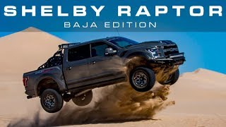 Next Gen Shelby Raptor  Baja Edition [upl. by Annat]