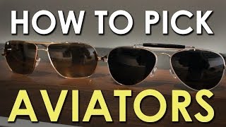 How to Pick Aviator Shades  The Art of Manliness [upl. by Ikciv410]