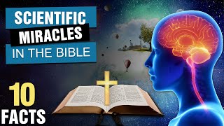 10 Surprising Scientific Miracles In The Bible [upl. by Roselba649]