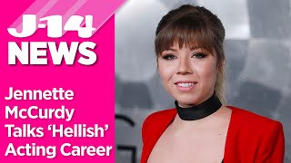 iCarlys Jennette McCurdy Talks About Her ‘Hellish’ Acting Career [upl. by Nabalas]