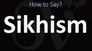 How to Pronounce Sikhism CORRECTLY [upl. by Neron]