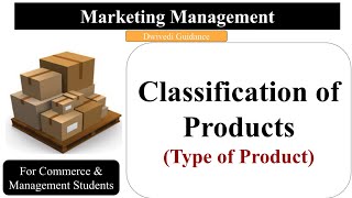 Product Classification of Products Type of Products Consumer and Industrial goods Marketing [upl. by Audrye]