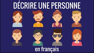 Décrire une personne en français – communication 13 [upl. by Neelahtak]