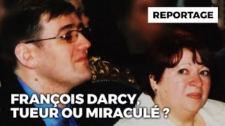 François Darcy  Tueur ou Miraculé [upl. by Alleynad]