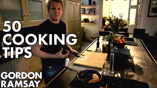 50 Cooking Tips With Gordon Ramsay  Part Two [upl. by Aret]