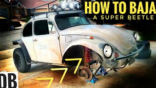 How to BAJA a SUPER Beetle [upl. by Tien]