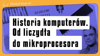 Historia komputerów Od liczydła do mikroprocesora [upl. by Somisareg356]