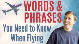 35 Essential Vocabulary Words for Flying ✈️ [upl. by Georgy]