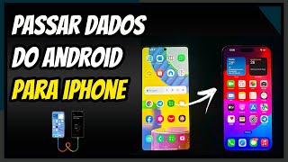 📱Como PASSAR dados do ANDROID para IPHONE Facilmente [upl. by Giuseppe]