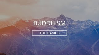 Buddhism The Basics [upl. by Nahtanohj733]