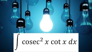 Integration of cot x cosec2x Solution [upl. by Jaquith]