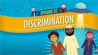 Discrimination Crash Course Government and Politics 31 [upl. by Areis]