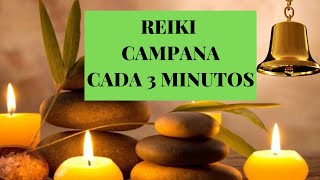 Reiki Music con BellCampana cada 3 minutos Sanación energética Sonidos de la naturaleza [upl. by Ardnot]