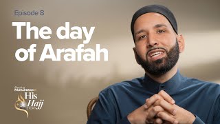 The Day of Arafah  Prophet Muhammads ﷺ Hajj Story Ep 8 [upl. by Htomit389]