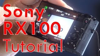 Sony RX100 VII amp earlier Tutorial Overview [upl. by Esinej851]