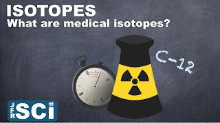 Isotopes and HalfLife What are medical Isotopes [upl. by Jocko741]