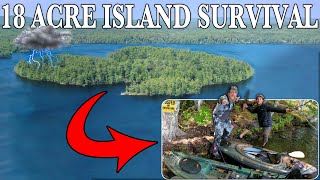 18 Acre Island Survival Challenge  No Food No Water No Permission to Dual Survival Challenge [upl. by Mendez]