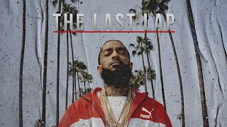 Nipsey Hussle  The Last Lap Full Documentary [upl. by Eohce]