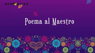 💗 El más lindo Poema al Maestro [upl. by Atinyl]