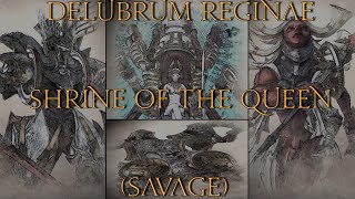 FFXIV  Delubrum Reginae Savage Full Run [upl. by Birgitta]