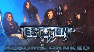 Testament Albums Ranked [upl. by Souza]