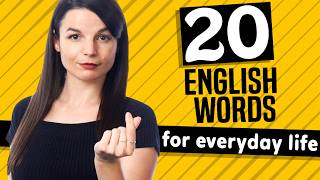 20 English Words for Everyday Life  Basic Vocabulary 1 [upl. by Ellerehs560]