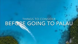 Things to consider before going to Palau [upl. by Aroled316]