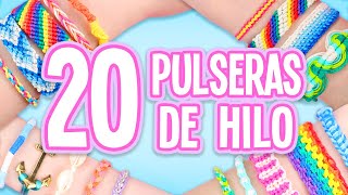 20 IDEAS PARA HACER PULSERAS DE HILO COMPILACIÓN  Tutoriales Belen [upl. by Akined]