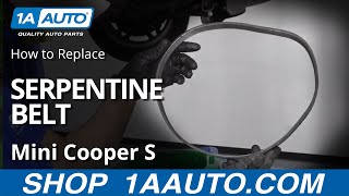 How to Replace Serpentine Belt 0713 Mini Cooper S [upl. by Reine]