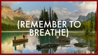 Remember to Breathe Canadas Alberta [upl. by Obeng]