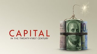 Capital in the TwentyFirst Century – Official US Trailer [upl. by Sadowski120]