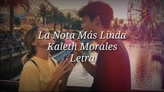 Kaleth Morales  La Nota más Linda Letra❤️ [upl. by Aitnom]