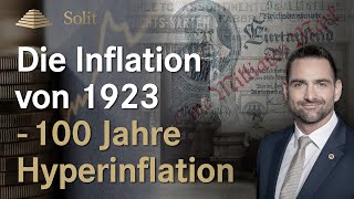 Die Inflation von 1923  100 Jahre Hyperinflation Faszination Edelmetalle  Episode 5 [upl. by Ahtael]