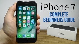 iPhone 7 – Complete Beginners Guide [upl. by Ayekim]