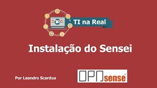 OPNSENSE  Instalação do Sensei [upl. by Elset]