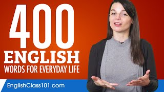 400 English Words for Everyday Life  Basic Vocabulary 20 [upl. by Sherie]