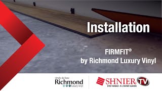 FIRMFIT® by Richmond Luxury Vinyl  Installation [upl. by Ahsaek]