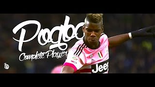 Pogba  The Complete Player  2016 [upl. by Dowd]