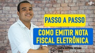 Como Emitir NOTA FISCAL ELETRÔNICA  PASSO A PASSO com o Sebrae [upl. by Bozovich10]