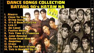 Dance Songs Collection Batang 90s Hataw Na [upl. by Elane747]