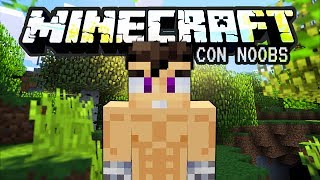 MINECRAFT CON NOOBS ¿NUEVA SERIE 1 [upl. by Pagas]