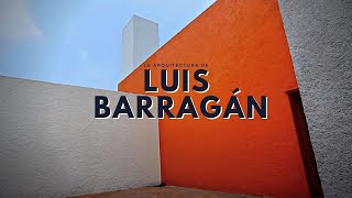 Luis Barragán [upl. by Aneladdam]