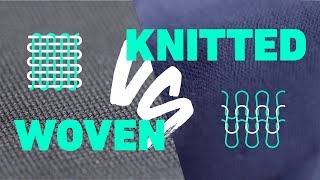 Knitted Vs Woven Fabrics  Whats The Difference [upl. by Nohsid139]