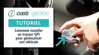 Tuto Comment installer un traceur GPS pour géolocaliser son véhicule [upl. by Aseyt976]