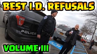 BEST ID REFUSALS  1st Amendment Audit Compilation  VOLUME III [upl. by Abbey]