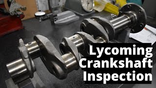 Lycoming Crankshaft Dimensional Inspection [upl. by Anol]